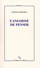 L'ANGOISSE DE PENSER 